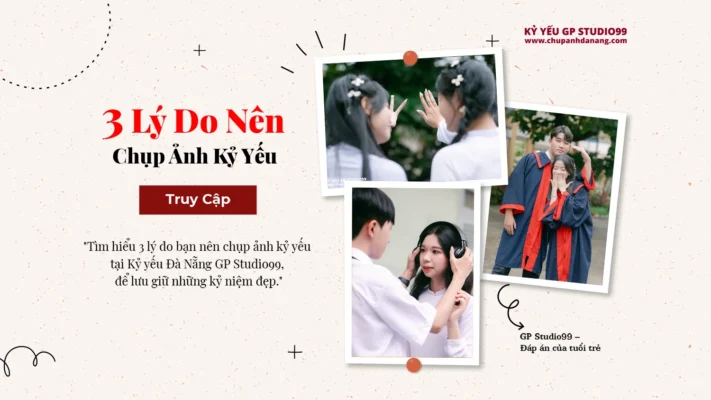 Những lý do nên chụp ảnh kỷ yếu - Kỷ yếu Đà Nẵng GP Studio99 16 thumbnail 3 ly do nen chup ky yeu