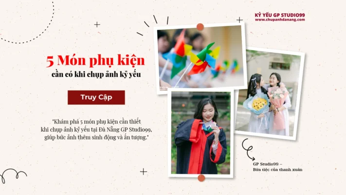 5 Món phụ kiện cần có khi chụp ảnh kỷ yếu 1 thumbnail 5 mon phu kien can co khi chup ky yeu gp studio99