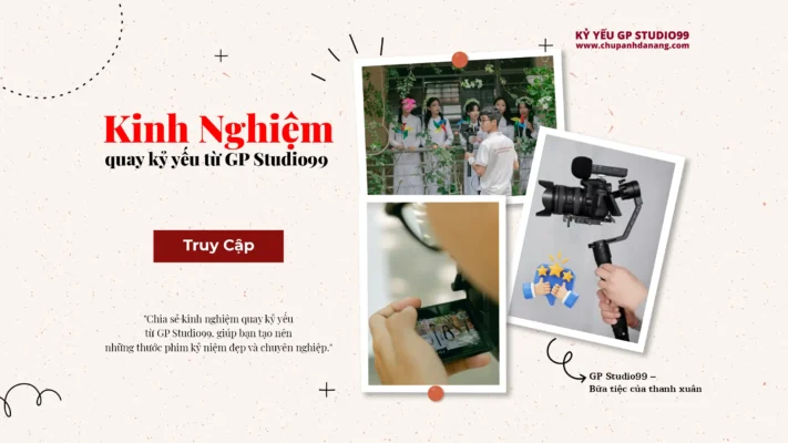 Kinh Nghiệm Quay Kỷ Yếu Đà Nẵng Từ GP Studio99 29 Kinh nghiệm quay kỷ yếu từ GP Studio99 - Kỷ yếu Đà Nẵng GP Studio99
