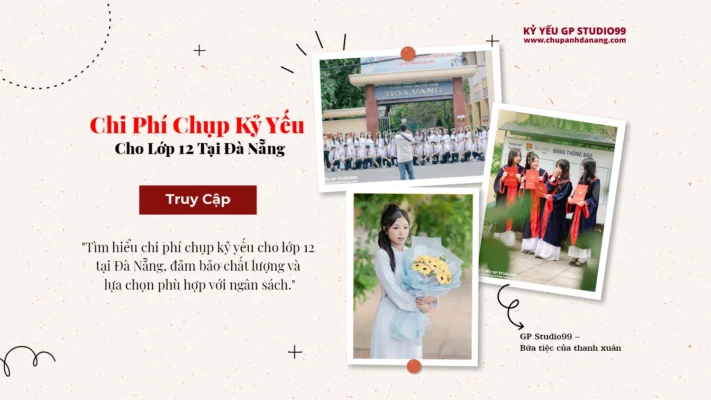 Chi phí chụp kỷ yếu cho lớp 12 tại Đà Nẵng - Kỷ yếu Đà Nẵng GP Studio99 15 thumbnail chi phi chup ky yeu cho lop 12 tai da nang