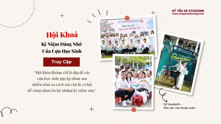 Hội Khóa Kỷ Niệm Đáng Nhớ Của Cựu Học Sinh – Kỷ Yếu Đà Nẵng GP Studio99 27 thumbnail hoi khoa ky niem dang nho