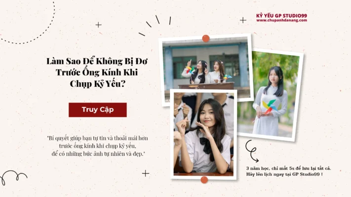 Làm Sao Để Không Bị Đơ Trước Ống Kính Khi Chụp Kỷ Yếu? 4 thumbnail khong bi do