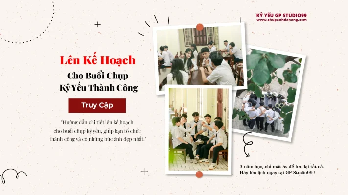 Kinh Nghiệm Lên Kế Hoạch Buổi Chụp Kỷ Yếu Thành Công 8 thumbnail kinh nghiem len ke hoach cho buoi ky yeu thanh cong