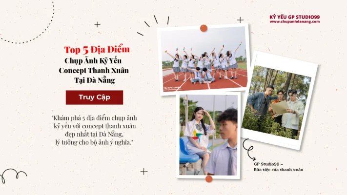 Top 5 địa điểm Chụp Ảnh Kỷ Yếu Concept Thanh Xuân tại  Đà Nẵng 2 Top 5 địa điểm chụp ảnh kỷ yếu concept thanh xuân tại Đà Nẵng
