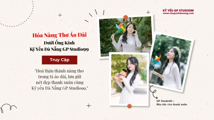 Hoá nàng thơ áo dài dưới ống kính Kỷ Yếu Đà Nẵng GP Studio99 1 Nàng thơ áo dài dưới ống kính kỷ yếu