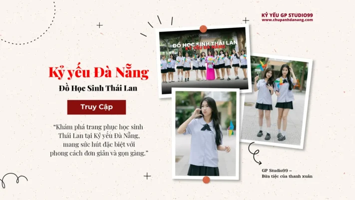 Đồ Học Sinh Thái Lan Kỷ Yếu Đà Nẵng 11 Đồ học sinh Thái Lan - Kỷ yếu Đà Nẵng