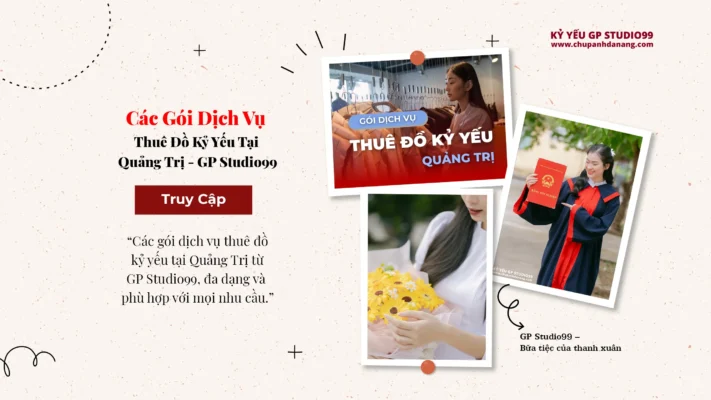 Các Gói Dịch Vụ Cho Thuê Đồ Kỷ Yếu Tại Quảng Trị: Đầy Đủ Từ A-Z 23 Gói dịch vụ thuê đồ kỷ yếu tại Quảng Trị