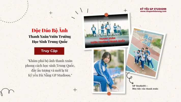 Độc Đáo Bộ Ảnh Thanh Xuân Vườn Trường Phong Cách Học Sinh Trung Quốc Từ Kỷ Yếu Đà Nẵng GP Studio99 14 Bộ ảnh thanh xuân vườn trường Kỷ yếu GP Studio99