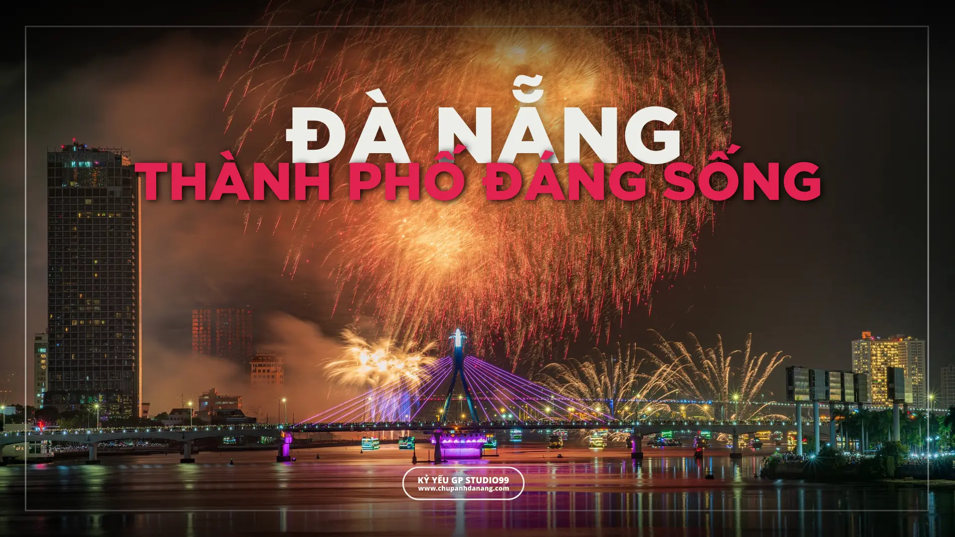 Cuộc Sống Sinh Viên Tại Đà Nẵng Qua Góc Nhìn Của Học Sinh Quảng Trị - GP Studio99 13 Đà Nẵng được mệnh danh là "Thành phố đáng sống".