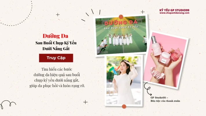 Dưỡng da sau buổi chụp kỷ yếu nắng gắt - GP Studio99 5 Dưỡng da sau buổi kỷ yếu nắng gắt