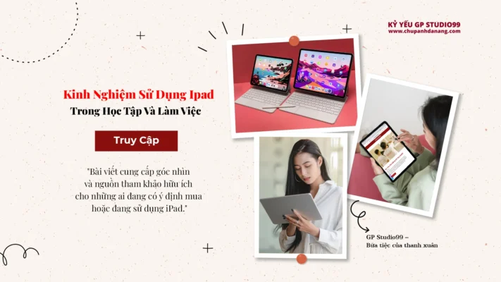 thumbnail kinh nghiem su dung ipad hoc tap lam viec